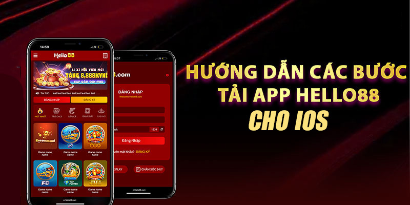 Hướng dẫn chi tiết quy trình tải app Hello88 về thiết bị IOS